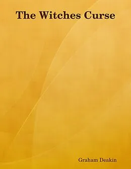 E-Book (epub) The Witches Curse von Graham Deakin