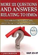 Kartonierter Einband More 101 Questions and Answers Relating to HMOs von C. J. Haliburton