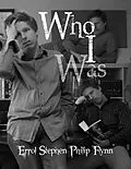 E-Book (epub) Who I Was von Errol Stephen Philip Flynn