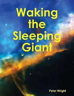 E-Book (epub) Waking the Sleeping Giant von Peter Wright