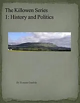 E-Book (epub) The Killowen Series 1: History and Politics von Ronnie Gamble