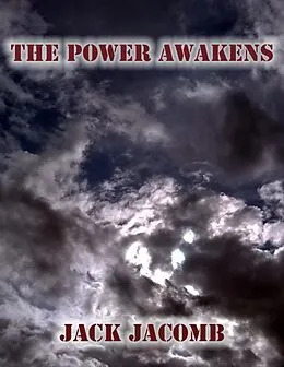 E-Book (epub) The Power Awakens von Jack Jacomb