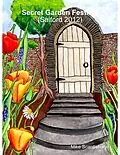 E-Book (epub) Secret Garden Festival (Salford 2012) von Mike Scantlebury