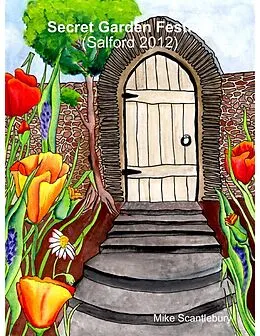 E-Book (epub) Secret Garden Festival (Salford 2012) von Mike Scantlebury