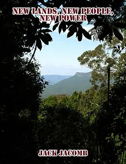 E-Book (epub) New Lands, New People, New Power von Jack Jacomb