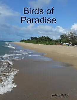 E-Book (epub) Birds of Paradise von Anthony Parker