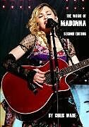 Kartonierter Einband The Music of Madonna von Chris Wade