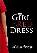 Couverture cartonnée The Girl in the Red Dress de Elaine Chong