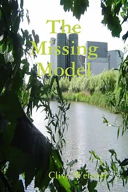E-Book (epub) The Missing Model von Clive Webster