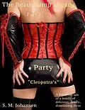 E-Book (epub) The Beauchamp Legacy : Part 2 - Party - Cleopatra's von S M Johansen