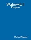 E-Book (epub) Waterwitch - Periplus von Michael Fitzalan