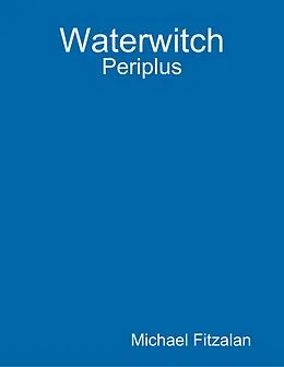 E-Book (epub) Waterwitch - Periplus von Michael Fitzalan