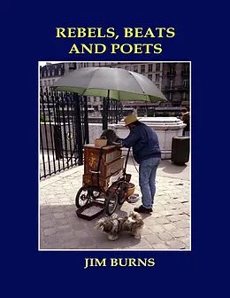 E-Book (epub) Rebels, Beats and Poets von Jim Burns