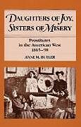 Daughters of Joy, Sisters of Misery