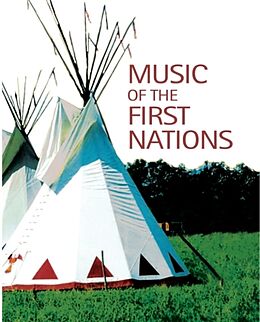 Livre Relié Music of the First Nations de Tara Browner