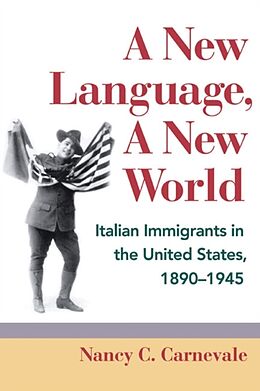 Livre Relié A New Language, a New World de Nancy C. Carnevale