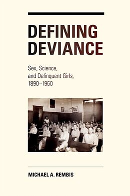 Livre Relié Defining Deviance de Michael Rembis