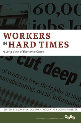 Livre Relié Workers in Hard Times de Leon Mccartin, Joseph A. Sangster, Joan Fink