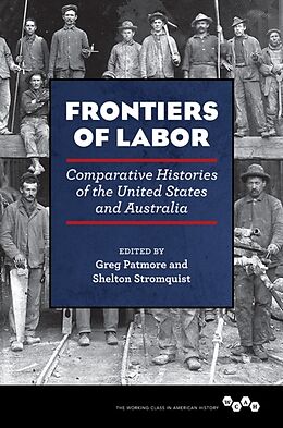 Fester Einband Frontiers of Labor von Greg Stromquist, Shelton Patmore
