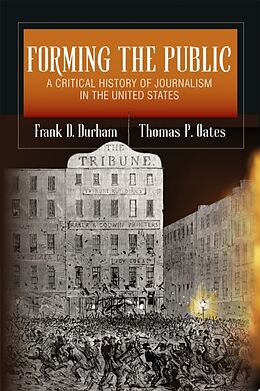 Livre Relié Forming the Public de Frank D. Durham, Thomas P. Oates