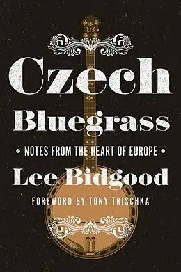 E-Book (epub) Czech Bluegrass von Lee Bidgood