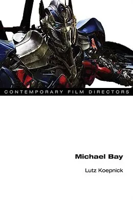 E-Book (epub) Michael Bay von Lutz Koepnick