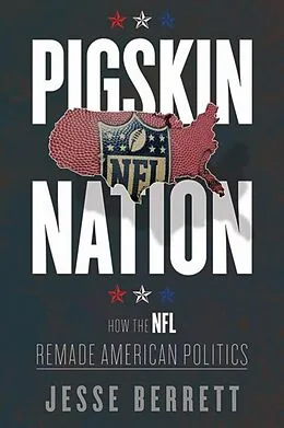 E-Book (epub) Pigskin Nation von Jesse Berrett