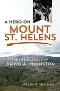 E-Book (epub) Hero on Mount St. Helens von Holmes Melanie Holmes