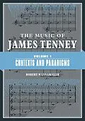 E-Book (epub) Music of James Tenney von Wannamaker Robert Wannamaker