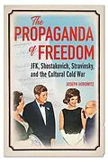E-Book (epub) Propaganda of Freedom von Horowitz Joseph Horowitz