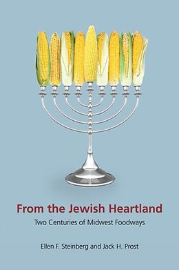 Couverture cartonnée From the Jewish Heartland de Ellen F. Steinberg, Jack H. Prost