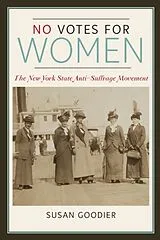 Kartonierter Einband No Votes for Women von Susan Goodier