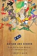 Kartonierter Einband Autism and Gender von Jordynn Jack