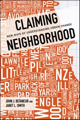 Kartonierter Einband Claiming Neighborhood von John Betancur, Janet Smith