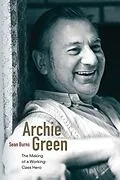 E-Book (epub) Archie Green von Sean Burns
