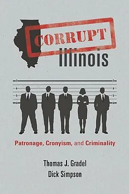 E-Book (epub) Corrupt Illinois von Thomas J. Gradel, Dick Simpson