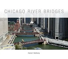 E-Book (epub) Chicago River Bridges von McBriarty Patrick T. McBriarty