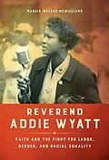 E-Book (epub) Reverend Addie Wyatt von Marcia Walker-Mcwilliams