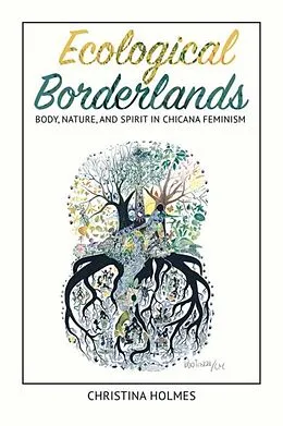 E-Book (epub) Ecological Borderlands von Christina Holmes
