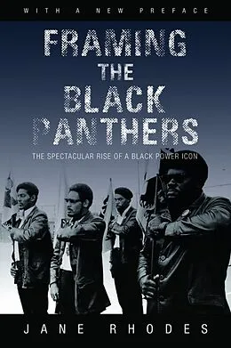 E-Book (epub) Framing the Black Panthers von Jane Rhodes