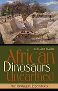 E-Book (epub) African Dinosaurs Unearthed von Gerhard Maier