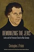 E-Book (epub) Demonizing the Jews von Christopher J. Probst