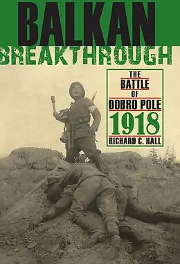 E-Book (epub) Balkan Breakthrough von Richard C. Hall