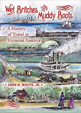 E-Book (pdf) Wet Britches and Muddy Boots von John H. White