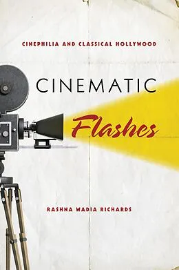 E-Book (epub) Cinematic Flashes von Rashna Wadia Richards