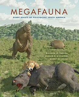 E-Book (epub) Megafauna von Richard A. Fariña, Sergio F. Vizcaíno, Gerry De Iuliis