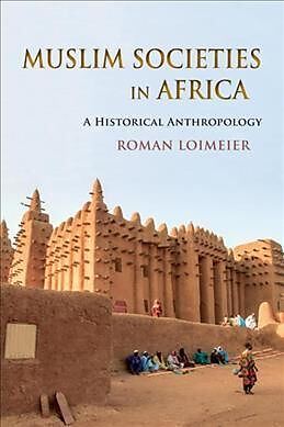 Fester Einband Muslim Societies in Africa von Roman Loimeier