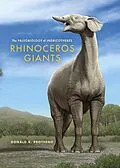 E-Book (epub) Rhinoceros Giants von Donald R. Prothero