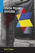 E-Book (epub) Jewish Poland Revisited von Erica T. Lehrer