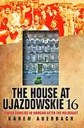E-Book (epub) The House at Ujazdowskie 16 von Karen Auerbach